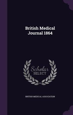 British Medical Journal 1864