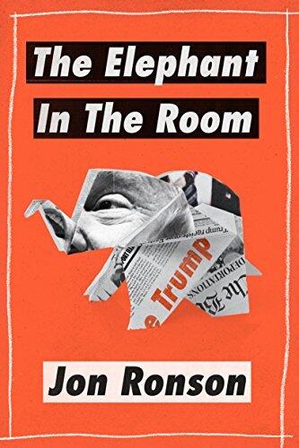The Elephant in the Room: A Journey into the Trump Campaign and the "Alt-Right"
