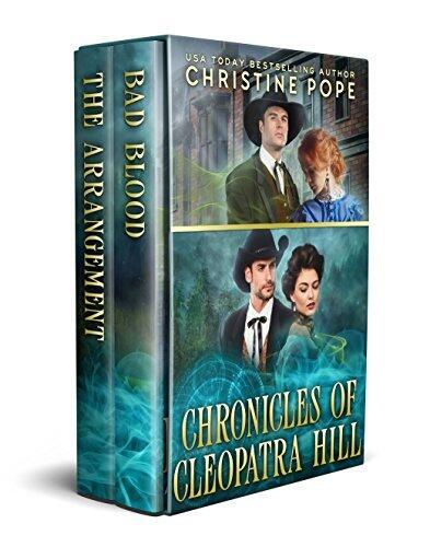 Chronicles of Cleopatra Hill: Bad Blood / The Arrangement
