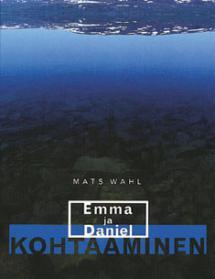 Emma ja Daniel: Kohtaaminen