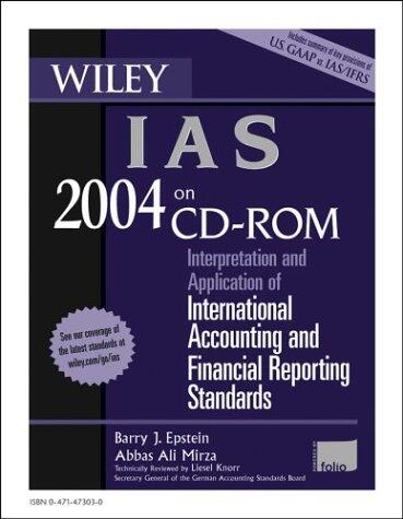 Wiley IAS 2004: Interpretation and Application of International Accounting and Financial Reporting Standards