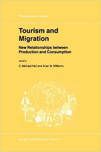 Tourism and Migration: New Relationships between Production and Consumption