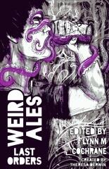Weird Ales 3: Last Orders