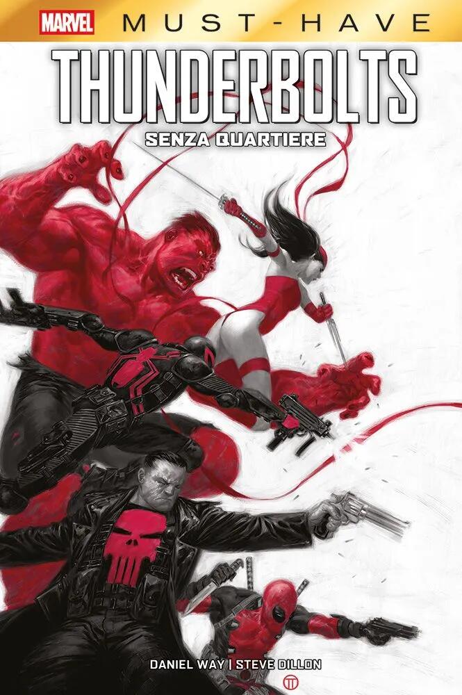 Thunderbolts: Senza Quartiere. Marvel Must-Have