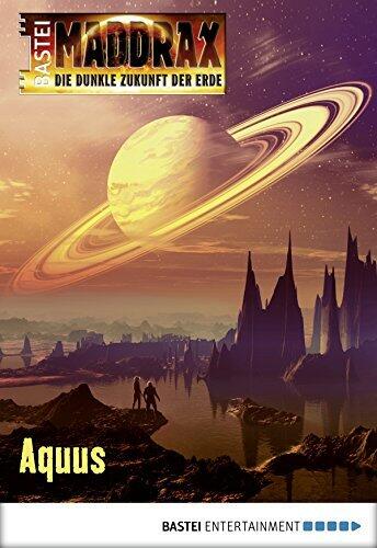 Maddrax 411: Aquus