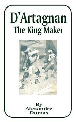 D'Artagnan: The King Maker