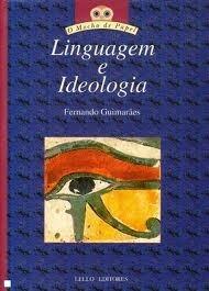 Linguagem e ideologia: Uma abordagem desde Almeida Garrett a Jorge de Sena