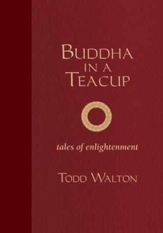 Buddha In A Teacup