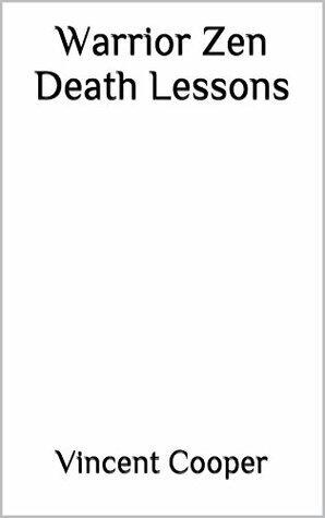 Warrior Zen Death Lessons: A Guided Meditation on Death