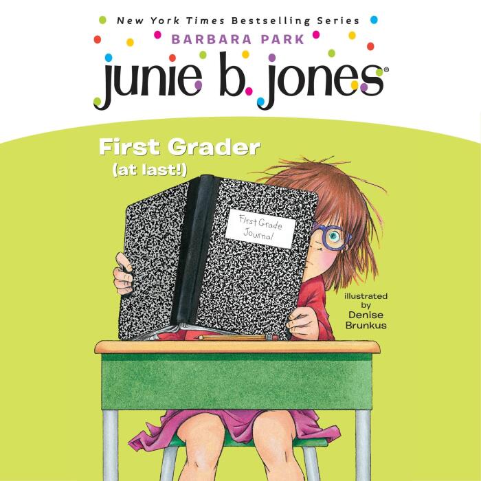 Junie B. Jones #18: First Grader