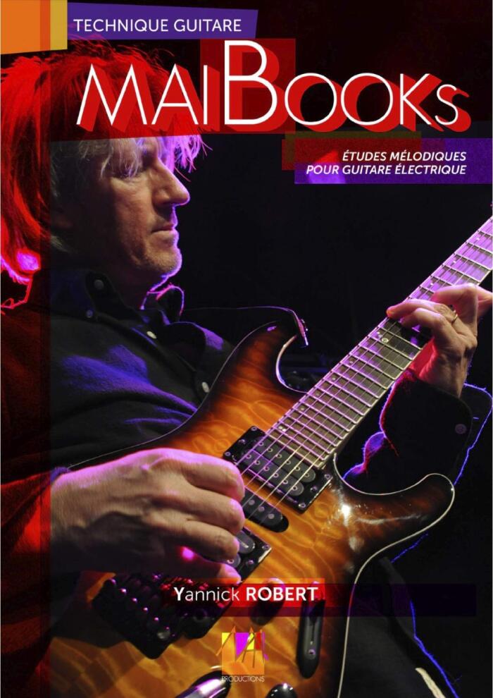 ÉTUDES MÉLODIQUES POUR GUITARE ÉLECTRIQUE: Technique Guitare (MAI BOOKS t. 1)
