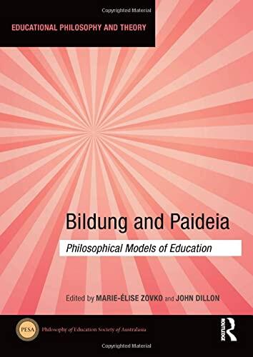 Bildung and Paideia: Philosophical Models of Education