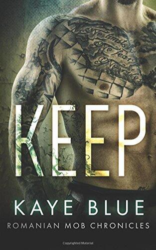 Keep: Romanian Mob Chronicles