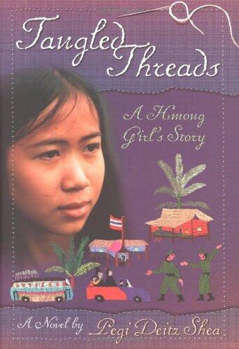 Tangled Threads: A Hmong Girl's Story (Hardcover, 2003)