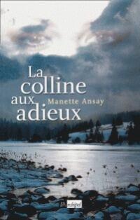 La Colline aux Adieux