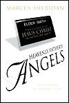Heavenly Father's Angels: The Ultimate Missionary Guide