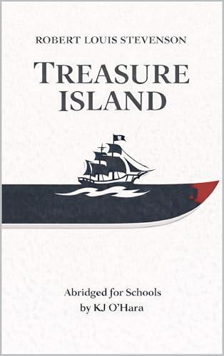 Treasure Island: Abridged for Schools