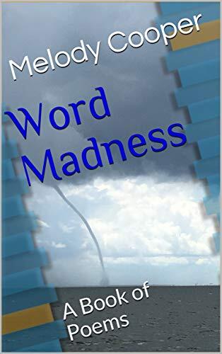 Word Madness: A Book of Poems