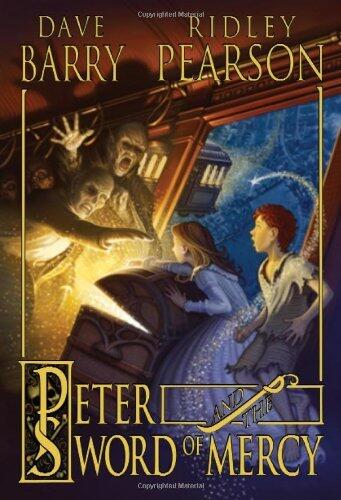 Peter and the Sword of Mercy (Starcatchers) by Dave Barry (18-Jan-2011) Paperback