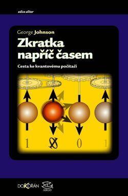 Zkratka Napříč Časem: Cesta ke Kvantovému Počítači