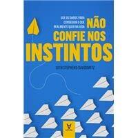 Não Confie nos Instintos
