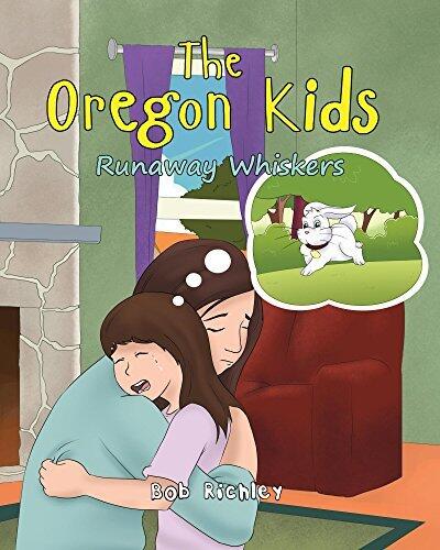 The Oregon Kids: Runaway Whiskers
