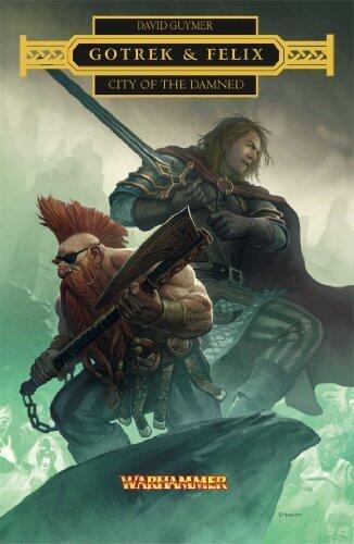 City of the Damned (Gotrek & Felix Novels) by Guymer, David (2013) Paperback