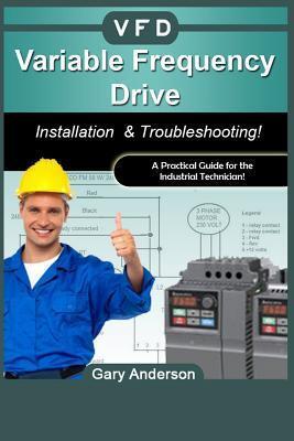 Variable Frequency Drive: Installation & Troubleshooting!