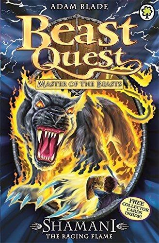 Master of the Beasts Series 10: Shamani the Raging Flame (Beast Quest)