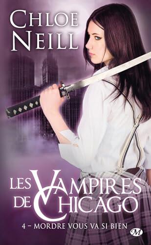 Les Vampires de Chicago, T4 : Mordre vous va si bien