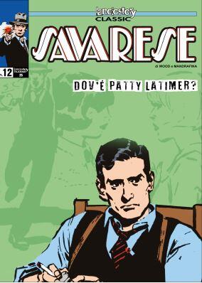 Lanciostory Classic #25: Savarese #12: Dov'è Patty Latimer?