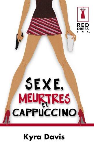 Sexe, meurtres et cappucino