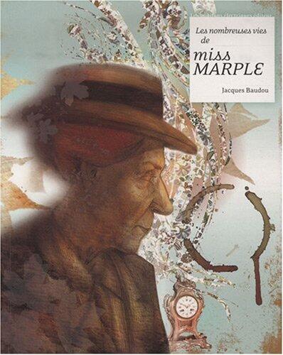 LES NOMBREUSES VIES DE MISS MARPLE