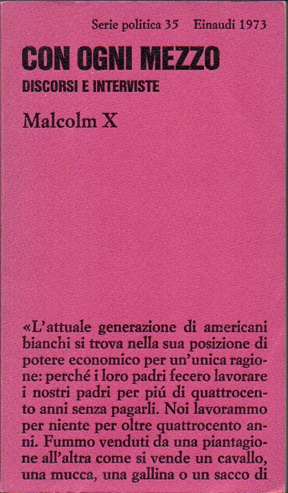 Con ogni mezzo. Discorsi e interviste.