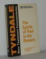 Tyndale Commentaries: Epistle of Paul to the Romans: An Introduction and Commentary