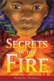 Secrets in the Fire
