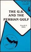 U.S. and the Persian Gulf
