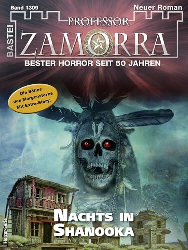 Professor Zamorra 1309: Nachts in Shanooka