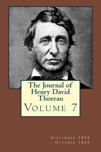 The Journal of Henry David Thoreau Volume 7: September 1854 - October 1855
