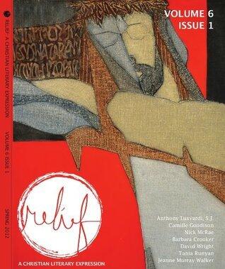 Relief: A Christian Literary Expression | Issue 6.1