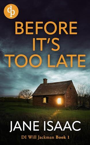 Before It’s Too Late: An utterly gripping police thriller