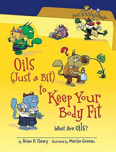 Oils to Keep Your Body Fit: What Are Oils?