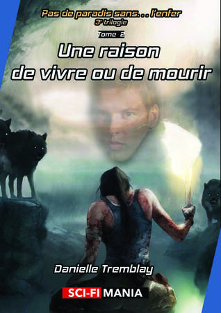 Une raison de vivre ou de mourir