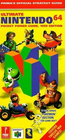Ultimate Nintendo 64 Pocket Power Guide (1999 Edition, Prima's Official Strategy Guide)
