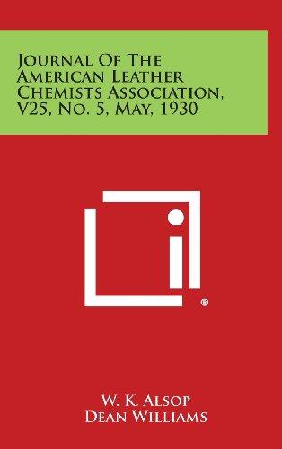 Journal of the American Leather Chemists Association, V25, No. 5, May, 1930