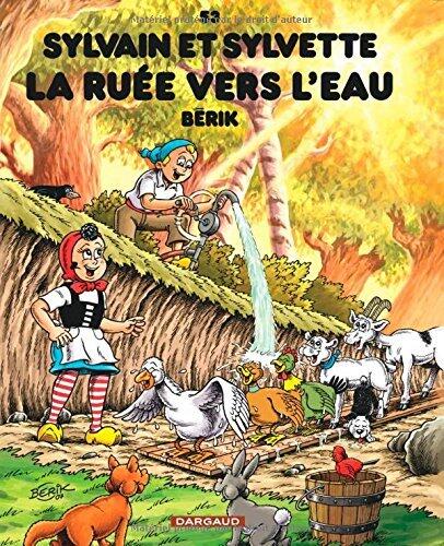 Sylvain et Sylvette, tome 53 : La ruée vers l'eau