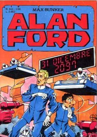 Alan Ford n. 343: 31 Dicembre 2097