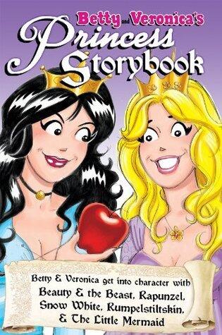 Betty & Veronica's Princess Storybook