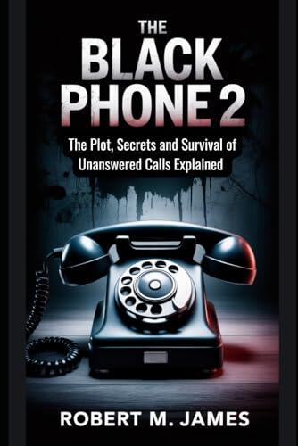 The Black Phone 2: The Plot, Secrets and Survival of Unanswered Calls Explained