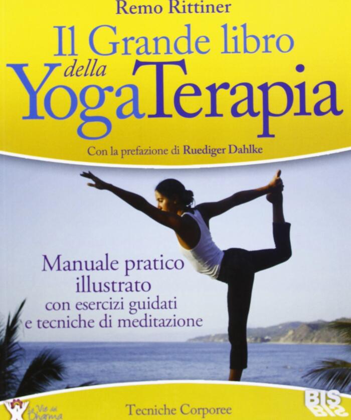 Il grande libro della yoga terapia
